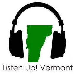 Listen Up! Vermont